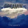 The ason's - Dreamin' - Single